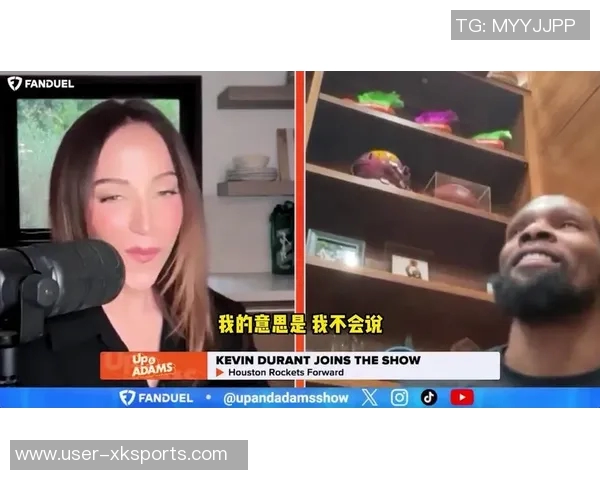 美女主持分享KD首秀精彩数据网友调侃小帅重色轻球Shams感慨不已 美女主持分享KD首秀精彩数据网友调侃小帅重色轻球Shams感慨不已